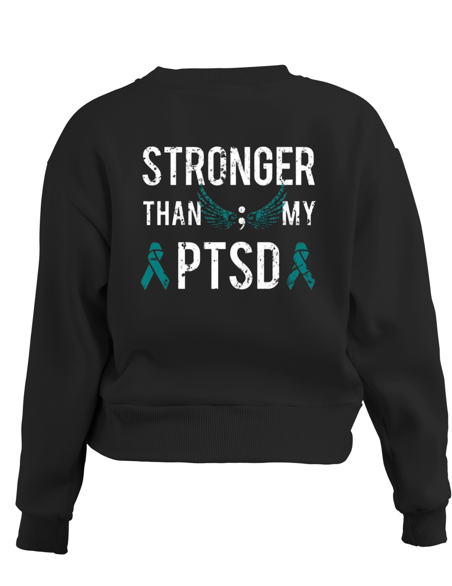 PTSD Trail Rides Across America - "Stronger Than My PTSD" Sweatshirt